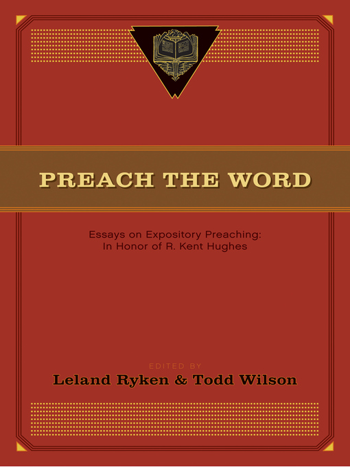 Title details for Preach the Word by Leland Ryken - Available